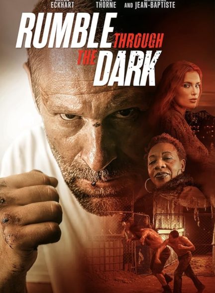 دانلود فیلم Rumble Through the Dark 2023