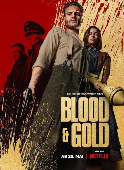 دانلود فیلم خون و طلا | 2023 Blood & Gold