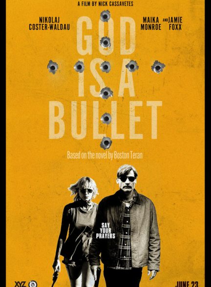 دانلود فیلم God Is a Bullet 2023