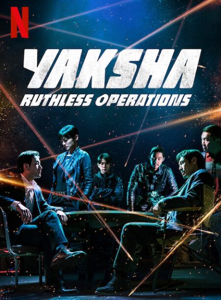 دانلود فیلم یاکشا: عملیات بی‌رحمانه | Yaksha: Ruthless Operations