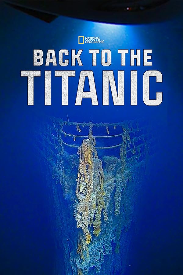 دانلود فیلم بازگشت به تایتانیک | Back to the Titanic 2020