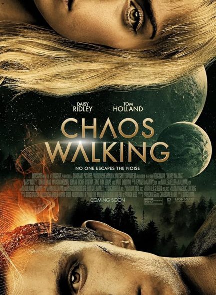 دانلود فیلم Chaos Walking 2021