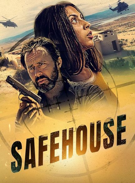 دانلود فیلم Safehouse 2023