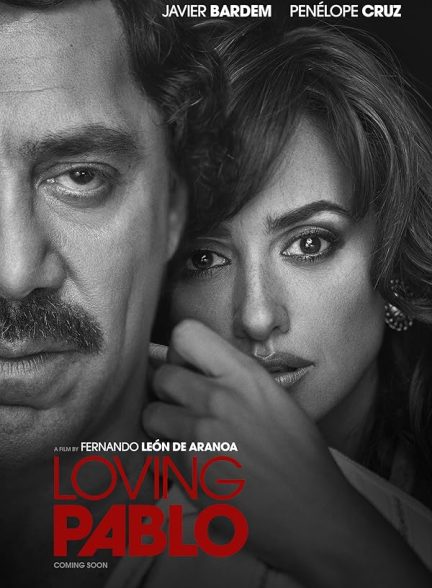 دانلود فیلم پابلوی دوست‌داشتنی | Loving Pablo