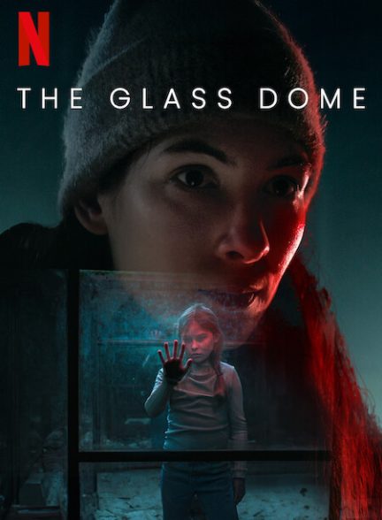 دانلود سریال گنبد شیشه ای | The Glass Dome 2025