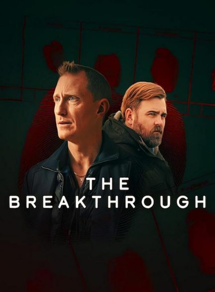 دانلود سریال کشف بزرگ | The Breakthrough 2025