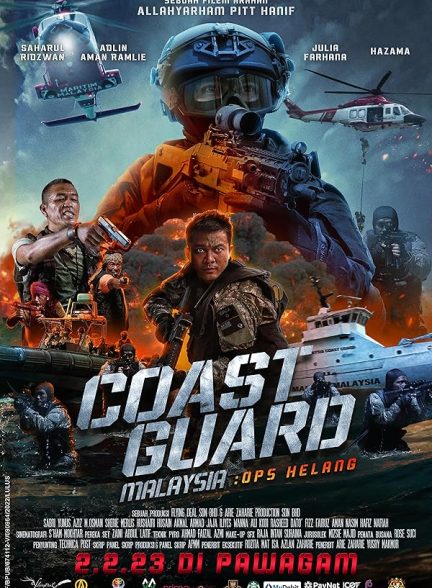دانلود فیلم گارد ساحلی مالزی: عملیات هالنگ | Coast Guard Malaysia: Ops Helang 2023