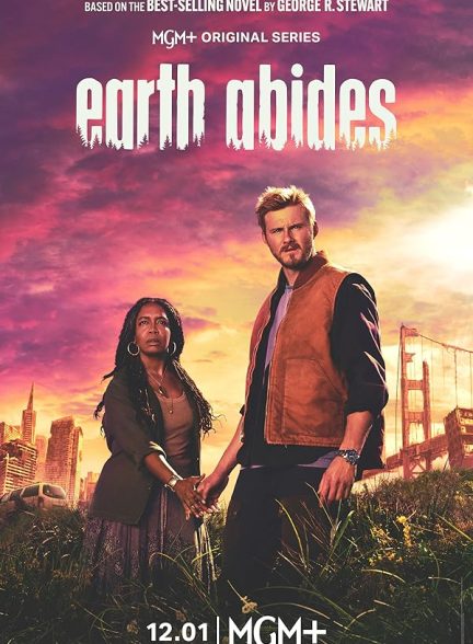 دانلود سریال زمین پابرچا | 2024 Earth Abides