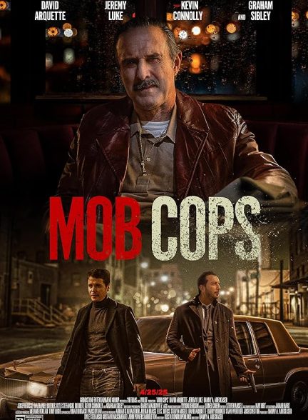 دانلود فیلم پلیس های مافیایی | Mob Cops 2025