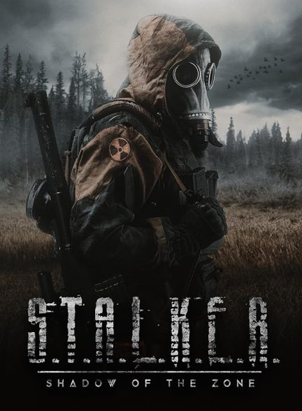 دانلود فیلم S.T.A.L.K.E.R.: Shadow of the Zone 2024