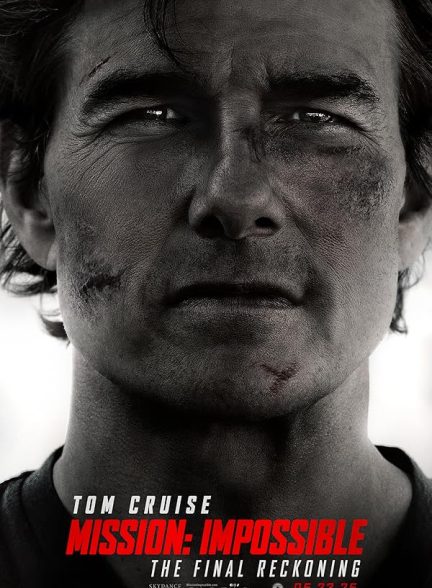 دانلود فیلم محاسبه نهایی | Mission: Impossible – The Final Reckoning 2025