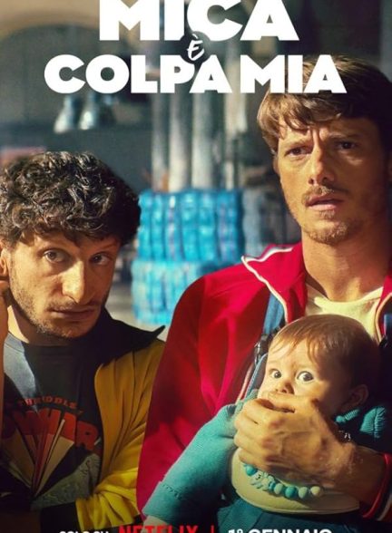 دانلود فیلم Mica è Colpa Mia 2025