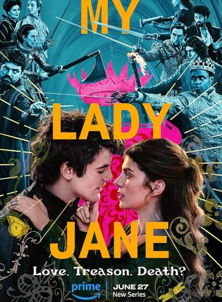دانلود سریال بانوی من جین | 2024 My Lady Jane