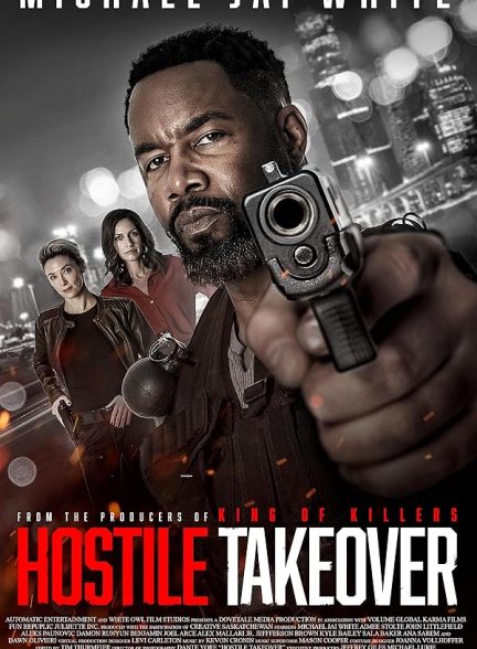دانلود فیلم تصاحب خصمانه | Hostile Takeover