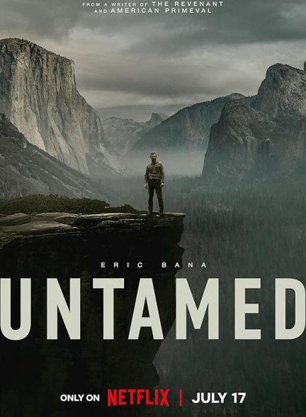 دانلود سریال رام نشده | 2025 Untamed