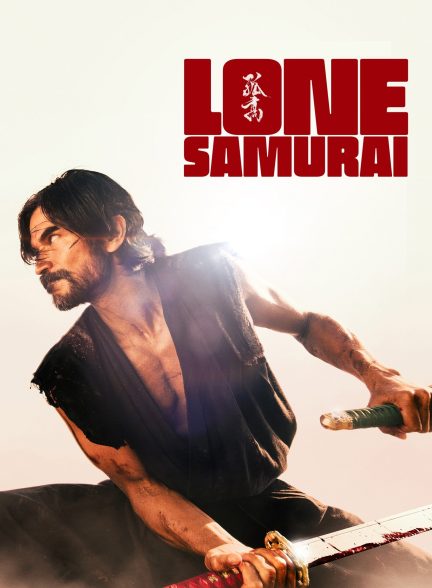دانلود فیلم Lone Samurai 2025 | سامورایی تنها