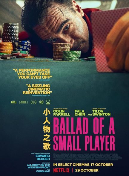 دانلود فیلم Ballad of a Small Player 2025 | تصنیف یک نوازنده کوچک