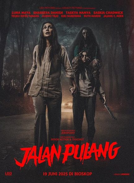 فیلم Jalan Pulang 2025