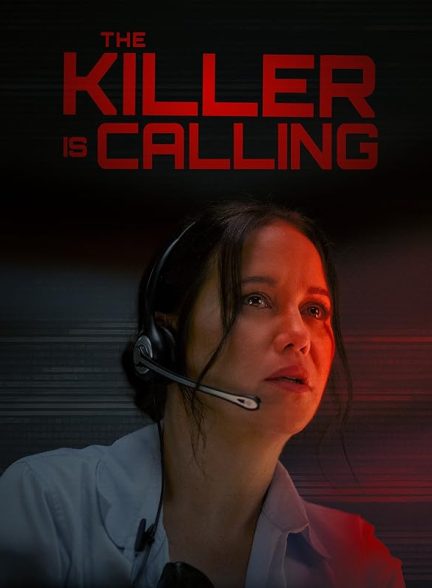 فیلم The Killer is Calling 2025