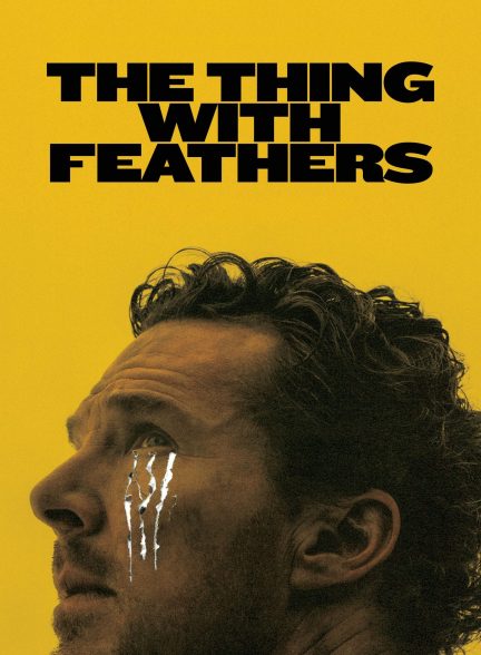 دانلود فیلم The Thing with Feathers 2025 | موجودی با پر