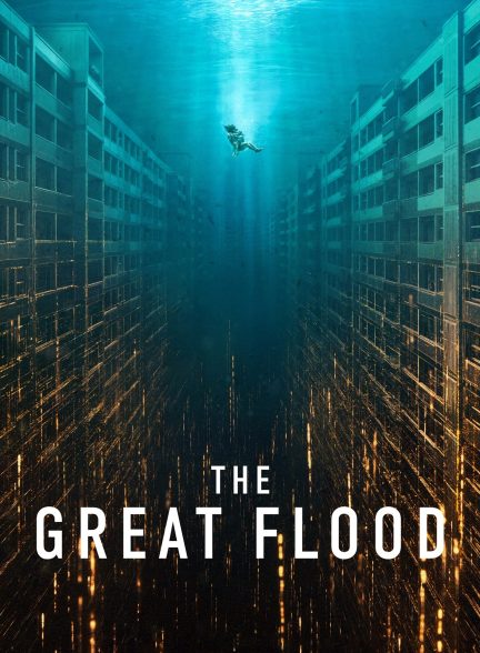 فیلم The Great Flood 2025