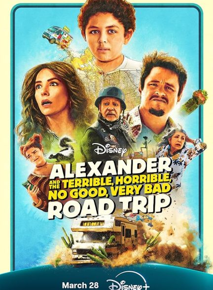دانلود فیلم Alexander and the Terrible, Horrible, No Good, Very Bad Road Trip 2025|الکساندر و سفر جاده‌ای وحشتناک، ترسناک، بی‌فایده و بسیار بد