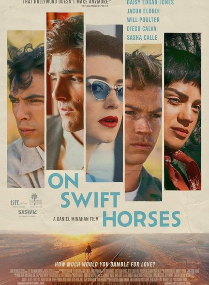 دانلود فیلم On Swift Horses 2024 | روی اسب های تندرو