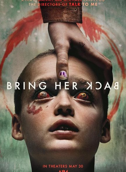 دانلود فیلم Bring Her Back 2025 | او را برگردانید