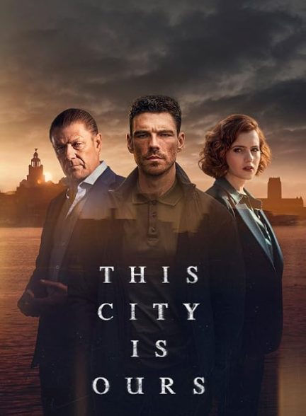 دانلود سریال این شهر متعلق به ماست | This City Is Ours 2025