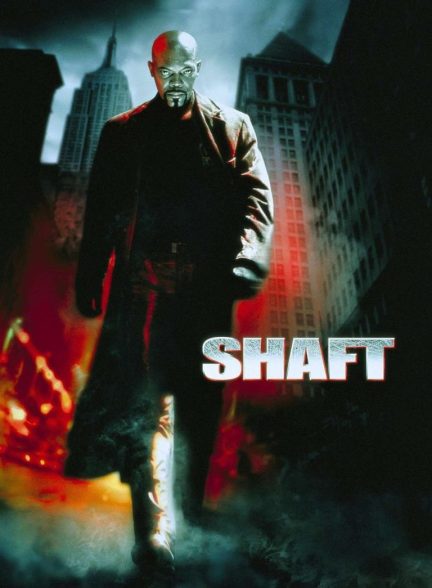 دانلود فیلم شفت |  2000 Shaft