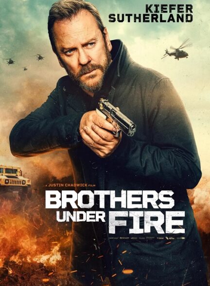 دانلود فیلم برادران زیر آتش / Brothers Under Fire 2026