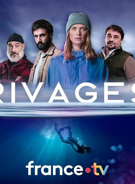 دانلود سریال سایه‌های دریا 2026  Sea Shadows (Rivages)