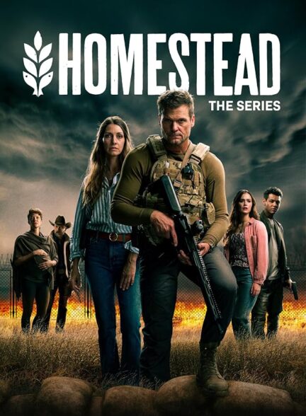 دانلود سریال هومستد: سریال 2024  Homestead: The Series