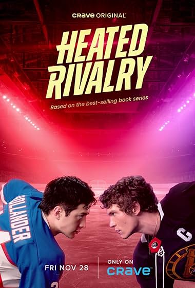 دانلود سریال رقابت داغ 2025 Heated Rivalry