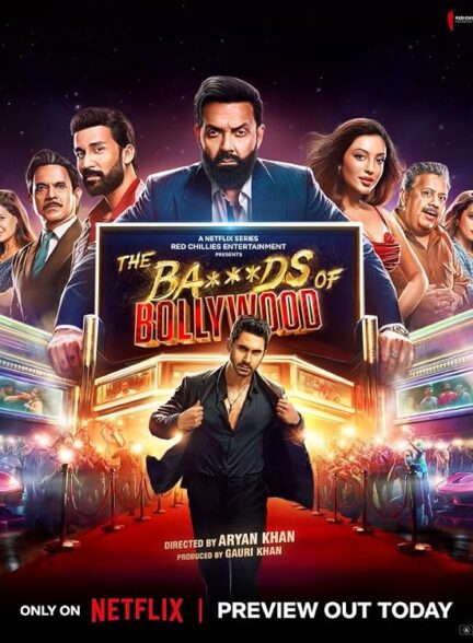 دانلود سریال بدهای بالیوود 2026 The Ba***ds of Bollywood