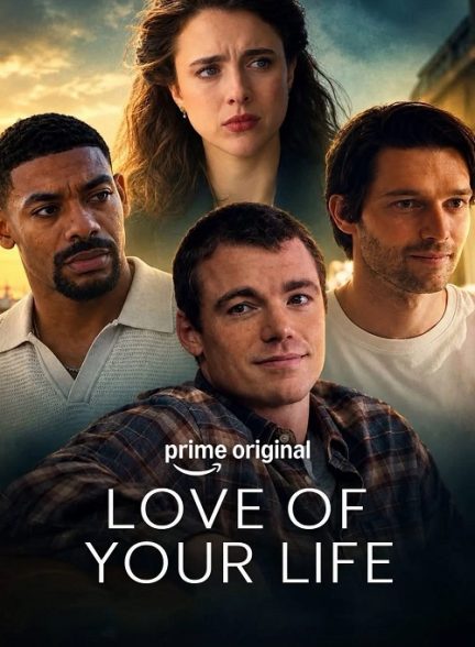 دانلود فیلم عشق زندگیت | 2026 Love of Your Life