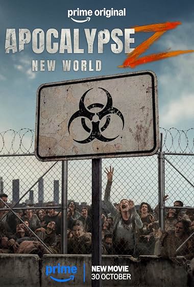 دانلود فیلم آخرالزمان زد: دنیای جدید | 2026 Apocalypse Z: New World